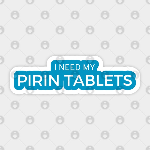 Pirin Tablets | The Birdcage | White Print Sticker by monoblocpotato